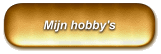 Mijn hobby's